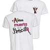 Camiseta infantil 'Antes Muerta Que Sencilla'. Frontal y Reverso. ChapartsDesigns