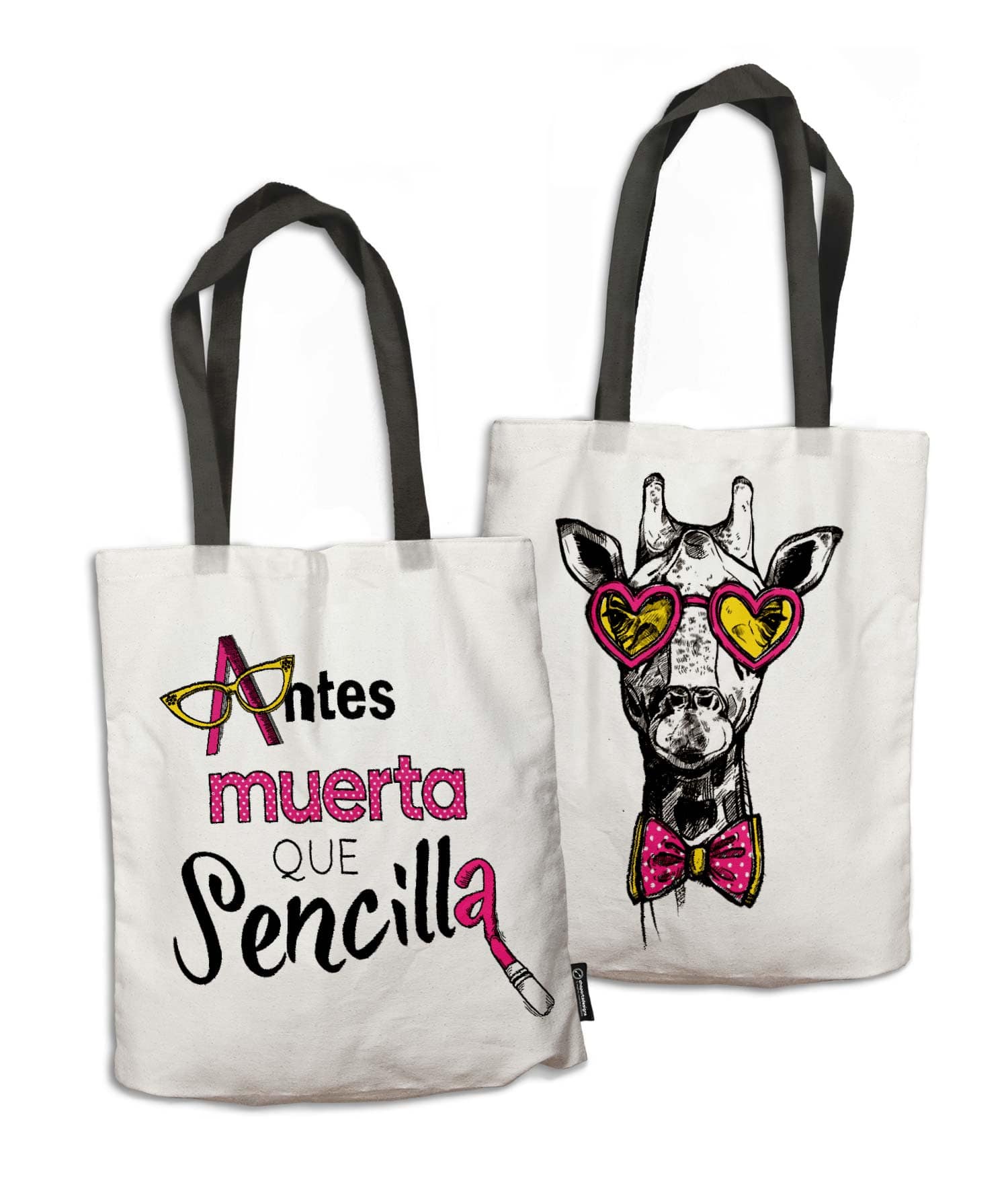 Bolsa de Tela 'Antes muerta que sencilla'. 2 Caras. ChapartsDesigns