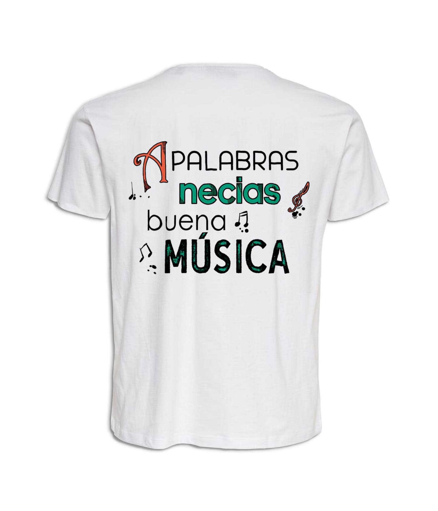 Camiseta infantil 'A palabras necias buena música'. Reverso. ChapartsDesigns Camiseta infantil 'A palabras necias buena música'. Reverso. ChapartsDesigns
