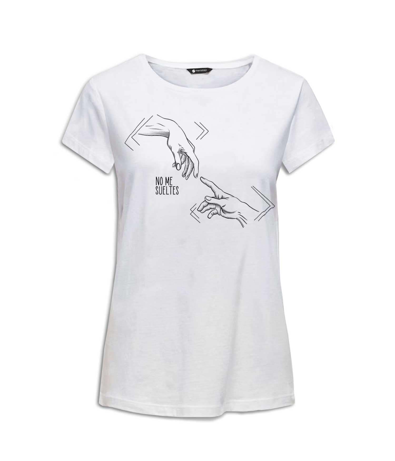 Camiseta Mujer 'No Me Sueltes'. Frontal. ChapartsDesigns Camiseta Mujer 'No Me Sueltes'. Frontal. ChapartsDesigns